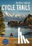 Kennett, Jonathan - The New Zealand Cycle Trails Nga Haerenga
