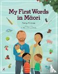 Morrison, Stacey - My First Words in Maori