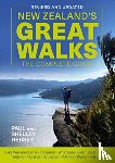 Hersey, Paul, Hersey, Shelley - New Zealand's Great Walks: The Complete Guide