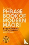 Morrison, Scotty - The Raupo Phrasebook of Modern Maori