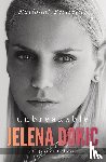 Dokic, Jelena, Halloran, Jess - Unbreakable