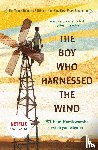 Kamkwamba, William, Mealer, Bryan - The Boy Who Harnessed the Wind