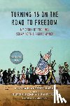 Lowery, Lynda Blackmon - Turning 15 on the Road to Freedom