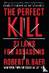 Baer, Robert B. - The Perfect Kill