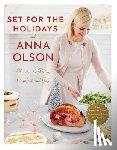 Olson, Anna - Set for the Holidays with Anna Olson