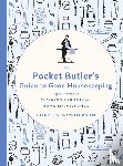 Macpherson, Charles - The Pocket Butler's Guide to Good Housekeeping