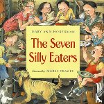 Hoberman Mary Ann Hoberman, Frazee Marla Frazee - The Seven Silly Eaters
