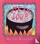 Everitt Betsy Everitt - Mean Soup