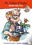 Rylant, Cynthia - Mr. Putter and Tabby Pour the Tea