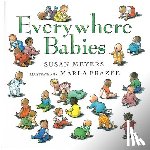 Meyers, Susan - Everywhere Babies