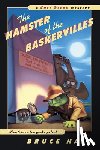 Hale Bruce Hale - The Hamster of the Baskervilles