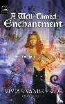 Vande Velde, Vivian - A Well-Timed Enchantment