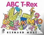 Most Bernard Most - ABC T-Rex