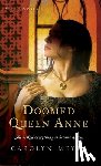 Meyer Carolyn Meyer - Doomed Queen Anne