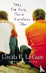 Le Guin Ursula K. Le Guin - Very Far Away from Anywhere Else