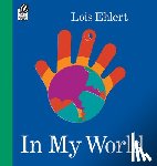 Ehlert Lois Ehlert - In My World