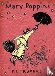 Travers, P. L. - Mary Poppins