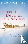 Paulsen Gary Paulsen - Puppies, Dogs, and Blue Northers