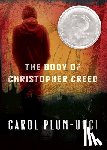 Plum-Ucci, Carol - BODY OF CHRISTOPHER CREED