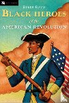 Burke Davis - Black Heroes of the American Revolution