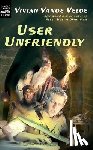 Vande Velde, Vivian - User Unfriendly