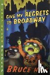 Hale Bruce Hale - Give My Regrets to Broadway