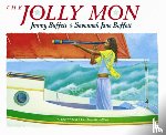 Buffett, Jimmy, Buffett, Savannah Jane - The Jolly Mon