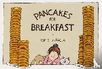 T. De Paola - Pancakes for Breakfast