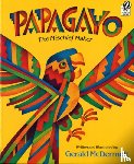 McDermott Gerald McDermott - Papagayo
