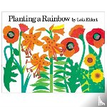Lois Ehlert - Planting a Rainbow