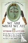 Winegardner, Mark - We Are What We Ate: 24 Memories of Food, a Share Our Strength Book