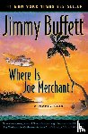 Jimmy Buffett - Where is Joe Merchant?