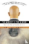 Tattersall, Ian - The Monkey in the Mirror