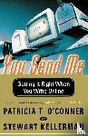 O'Conner, Patricia T., Kellerman, Stewart, O'Connor/Kellerman - You Send Me