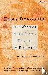 Donoghue, Emma, Donoghue, Anderson, Kathleen - The Woman Who Gave Birth to Rabbits