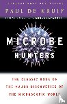 de Kruif, Paul - Microbe Hunters