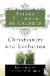 Teilhard De Chardin, Pierre - Christianity and Evolution