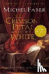 Faber, Michel - The Crimson Petal And The White