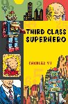Yu, Charles - Third Class Superhero