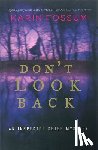 Fossum, Karin - Don't Look Back