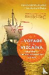 Brinkbaumer, Klaus, Hoges, Clemens - The Voyage of the Vizcaina