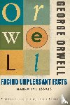 Orwell, George, Packer, George - Facing Unpleasant Facts