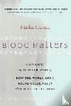 Gessen, Masha - Blood Matters
