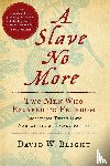 Blight David W. Blight - A Slave No More