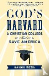 Rosin, Hanna - God's Harvard