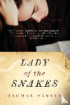 Pastan, Rachel - Lady of the Snakes