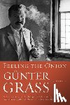 Grass, Gunter - Peeling the Onion