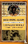 Woolf Leonard Woolf - Beginning Again