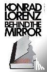Lorenz, Konrad, Lorenz - Behind the Mirror