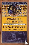 Woolf, Leonard - Downhill All the Way